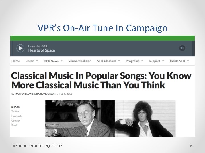 VPR’s On-Air Tune In Campaign Classical Music Rising - 8/4/16 