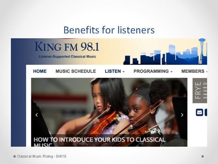 Benefits for listeners Classical Music Rising - 8/4/16 