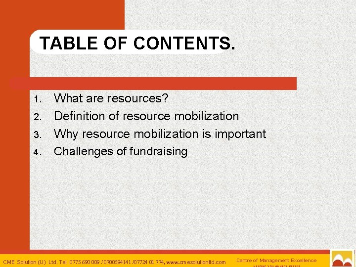 TABLE OF CONTENTS. 1. 2. 3. 4. 2 What are resources? Definition of resource