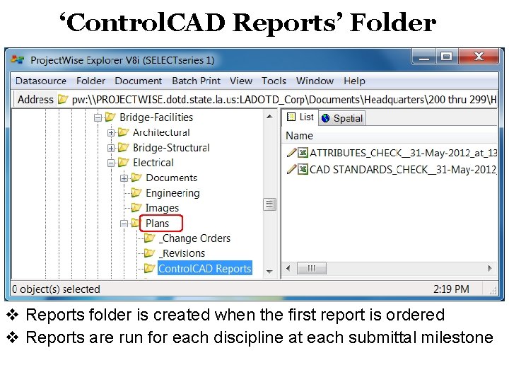 ‘Control. CAD Reports’ Folder” v Reports folder is created when the first report is