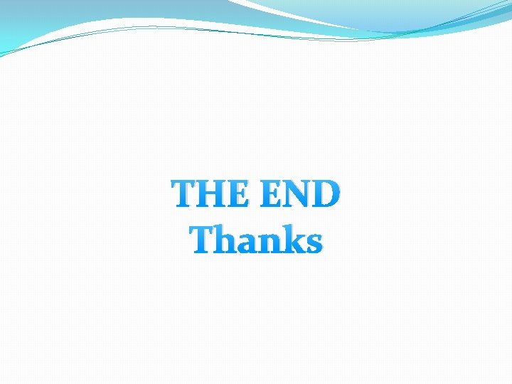 THE END Thanks 