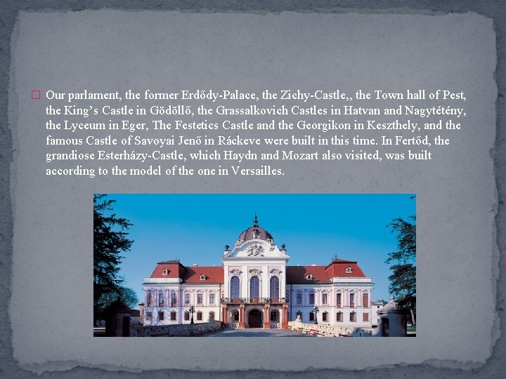 � Our parlament, the former Erdődy-Palace, the Zichy-Castle, , the Town hall of Pest,