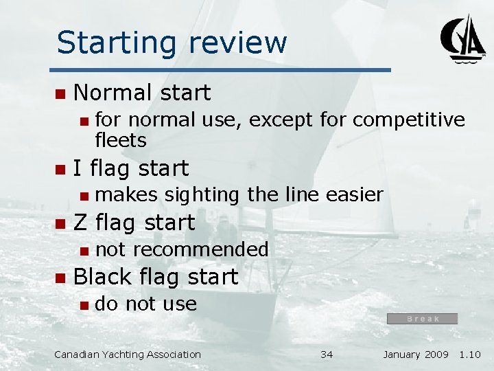 Starting review n Normal start n n I flag start n n makes sighting