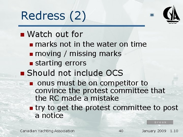 Redress (2) n * Watch out for marks not in the water on time