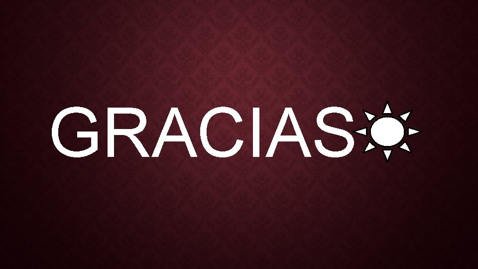 GRACIAS 