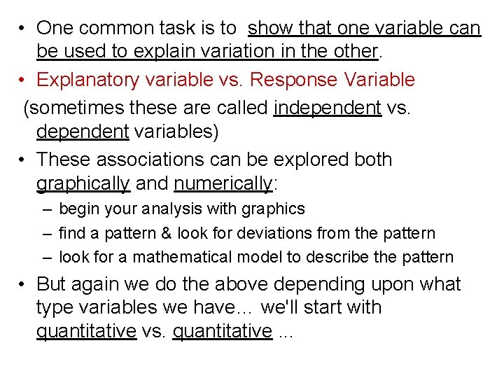  • One common task is to show that one variable can be used
