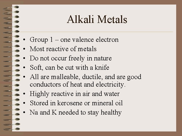 Alkali Metals • • • Group 1 – one valence electron Most reactive of Alkali Metals • • • Group 1 – one valence electron Most reactive of