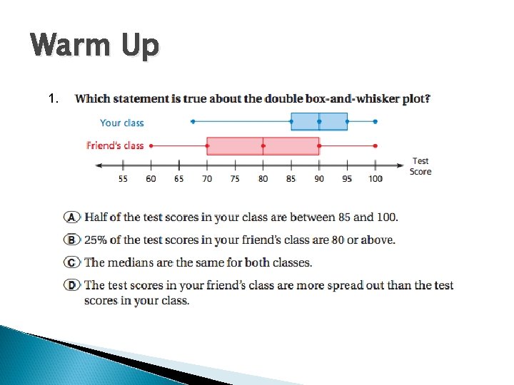 Warm Up 1. Warm Up 1.
