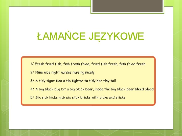 ŁAMAŃCE JĘZYKOWE 