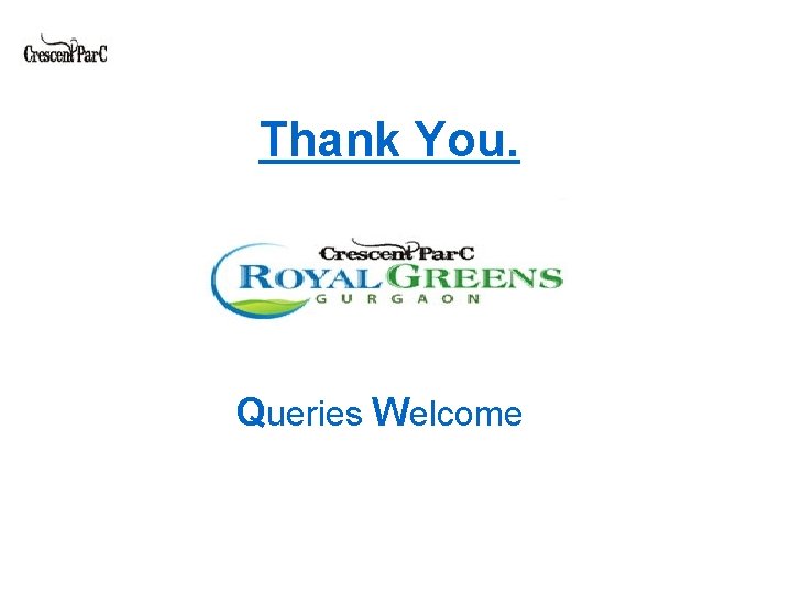 Thank You. Queries Welcome Thank You. Queries Welcome