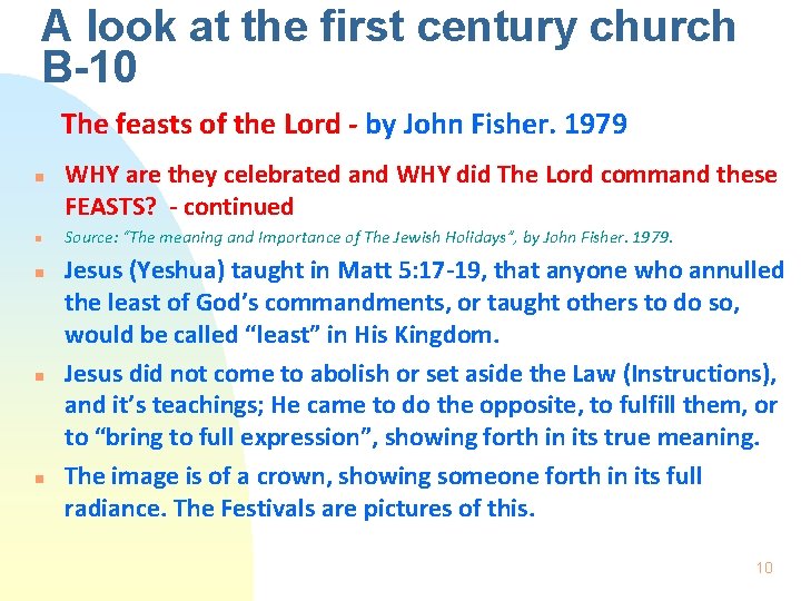 A look at the first century church B-10 The feasts of the Lord -