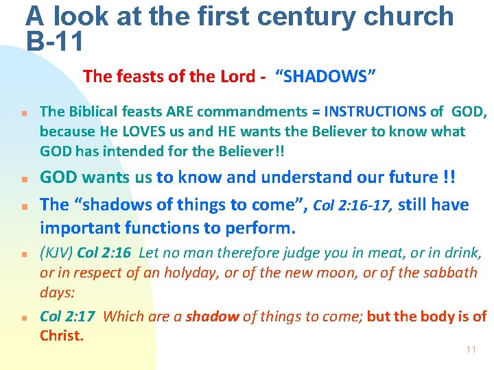 A look at the first century church B-11 The feasts of the Lord -