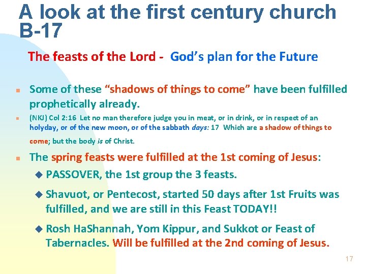 A look at the first century church B-17 The feasts of the Lord -