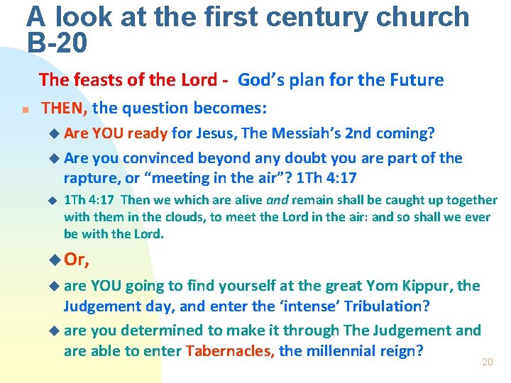 A look at the first century church B-20 The feasts of the Lord -