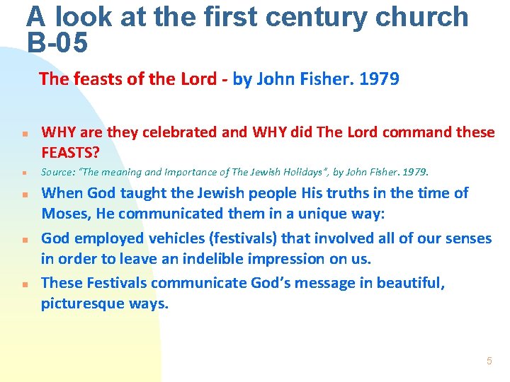 A look at the first century church B-05 The feasts of the Lord -