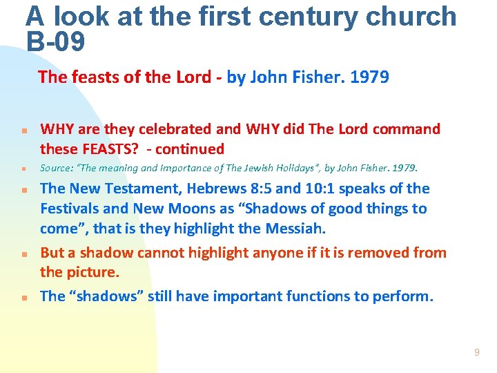 A look at the first century church B-09 The feasts of the Lord -