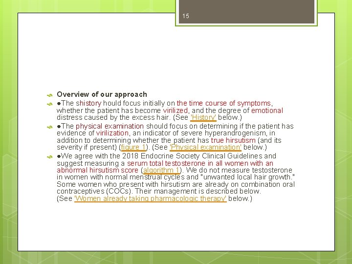 15 Overview of our approach ●The shistory hould focus initially on the time course