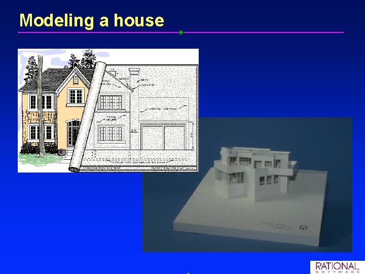 Modeling a house Modeling a house