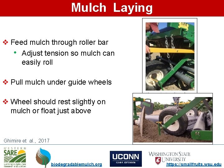 Mulch Laying v Feed mulch through roller bar • Adjust tension so mulch can