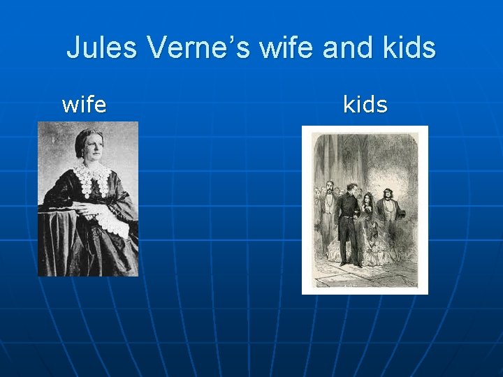 Jules Verne’s wife and kids wife kids 