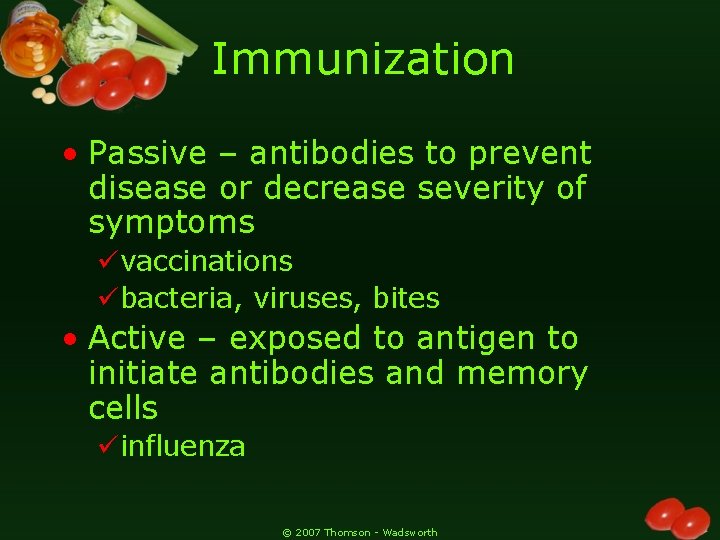 Immunization • Passive – antibodies to prevent disease or decrease severity of symptoms üvaccinations