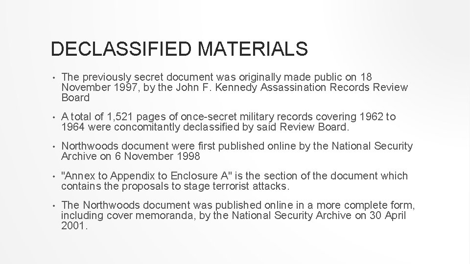 DECLASSIFIED MATERIALS • The previously secret document was originally made public on 18 November