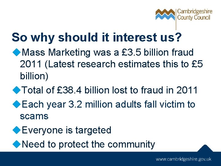 So why should it interest us? u. Mass Marketing was a £ 3. 5