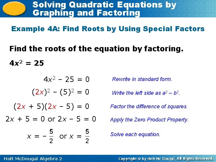 Solving Quadratic Equations by Graphing and Factoring Example 4 A: Find Roots by Using