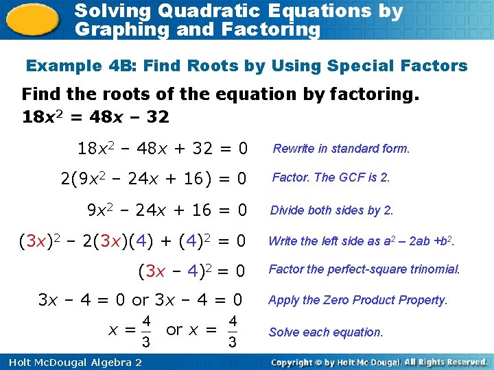 Solving Quadratic Equations by Graphing and Factoring Example 4 B: Find Roots by Using