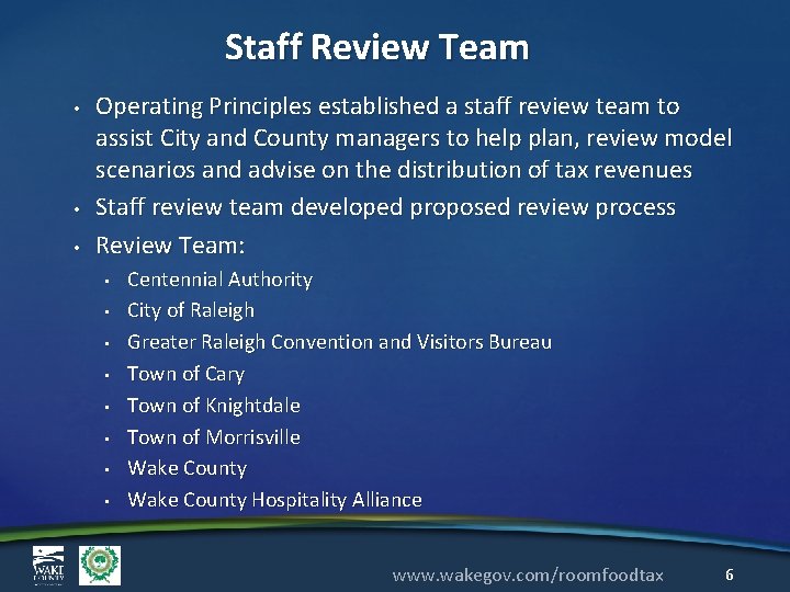 Staff Review Team • • • Operating Principles established a staff review team to