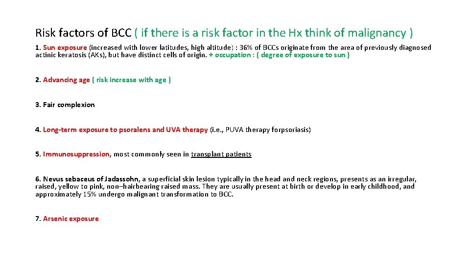 Risk factors of BCC ( if there is a risk factor in the Hx