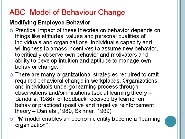 ABC Model of Behaviour Change Modifying Employee Behavior Practical impact of these theories on