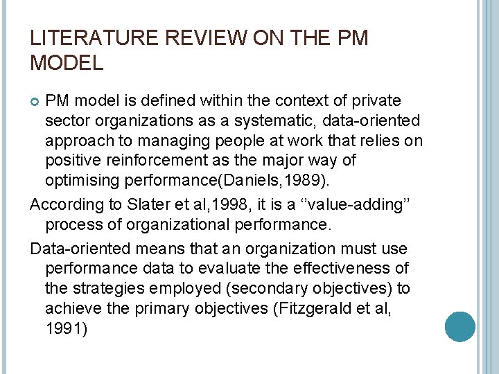 LITERATURE REVIEW ON THE PM MODEL PM model is defined within the context of