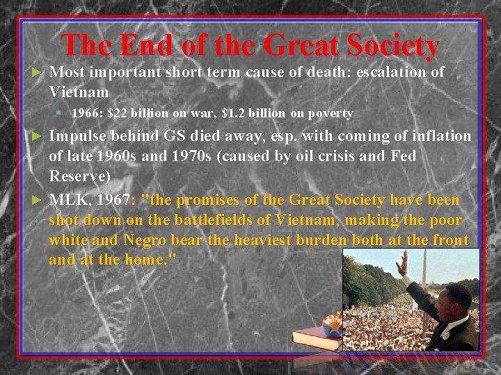 The End of the Great Society ► Most important short term cause of death: