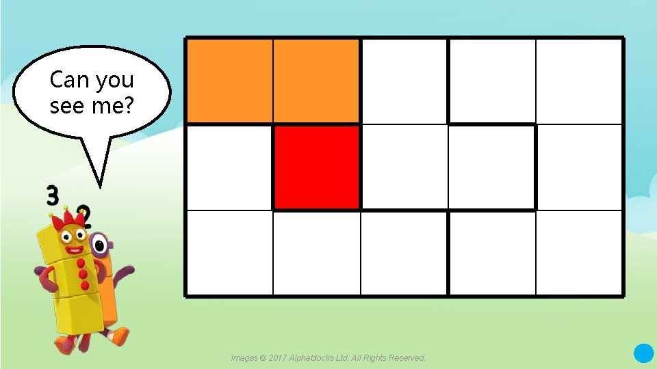 Can Here you I see am! me? Images © 2017 Alphablocks Ltd. All Rights