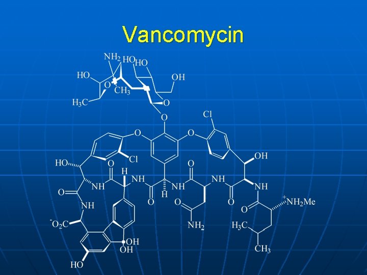 Vancomycin 