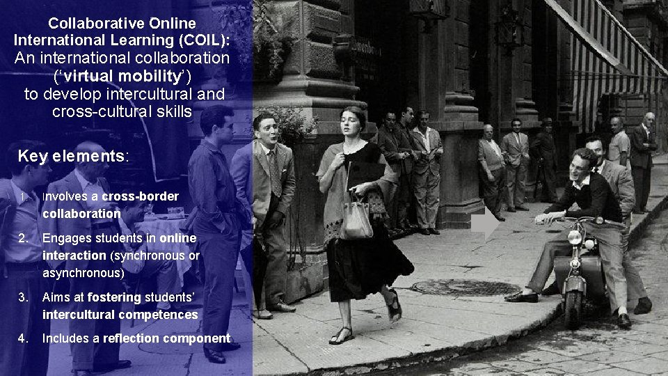 Collaborative Online International Learning (COIL): An international collaboration (‘virtual mobility’) to develop intercultural and