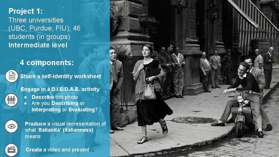 Project 1: Three universities (UBC, Purdue, FIU), 46 students (in groups) Intermediate level 4