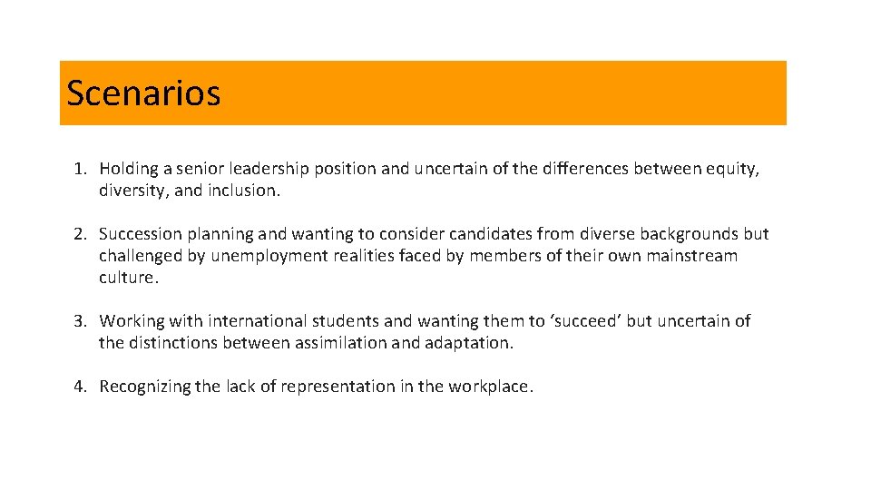 Scenarios 1. Holding a senior leadership position and uncertain of the differences between equity,