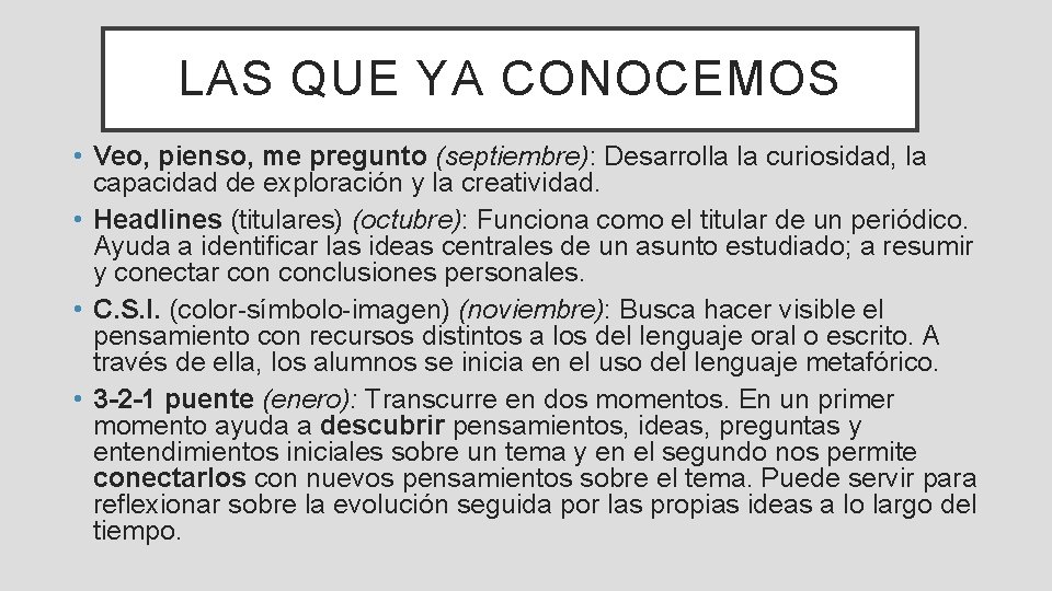 LAS QUE YA CONOCEMOS • Veo, pienso, me pregunto (septiembre): Desarrolla la curiosidad, la