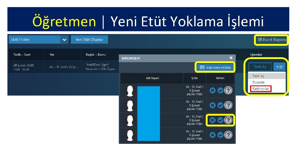 Öğretmen | Yeni Etüt Yoklama İşlemi 