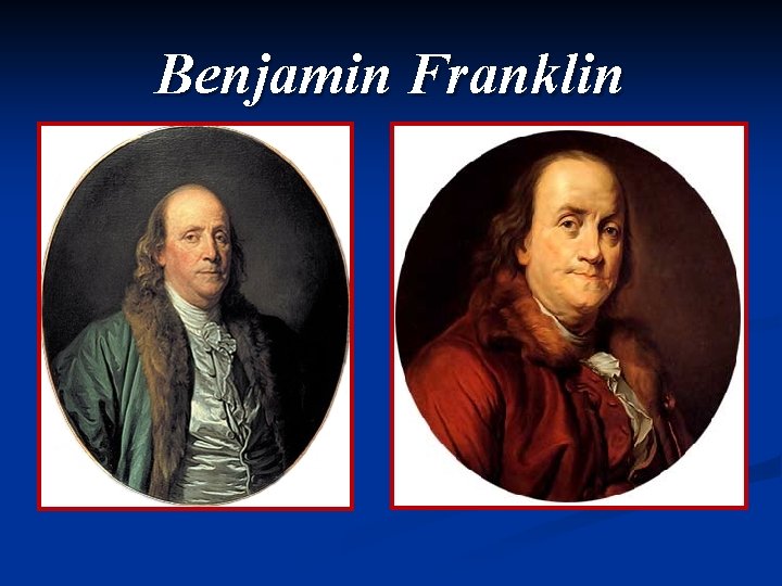 Benjamin Franklin 