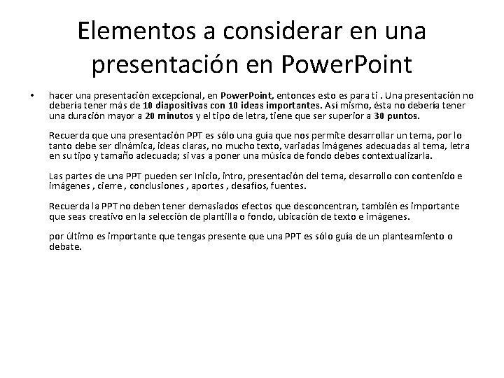 Elementos a considerar en una presentación en Power. Point • hacer una presentación excepcional,