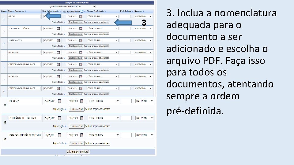 3 3. Inclua a nomenclatura adequada para o documento a ser adicionado e escolha