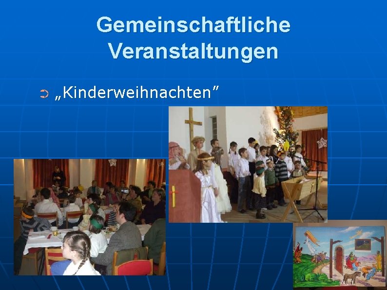 Gemeinschaftliche Veranstaltungen ➲ „Kinderweihnachten” 