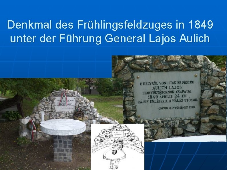 Denkmal des Frühlingsfeldzuges in 1849 unter der Führung General Lajos Aulich 