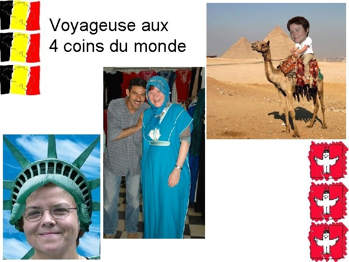 Voyageuse aux 4 coins du monde 