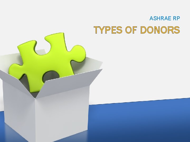 ASHRAE RP TYPES OF DONORS 