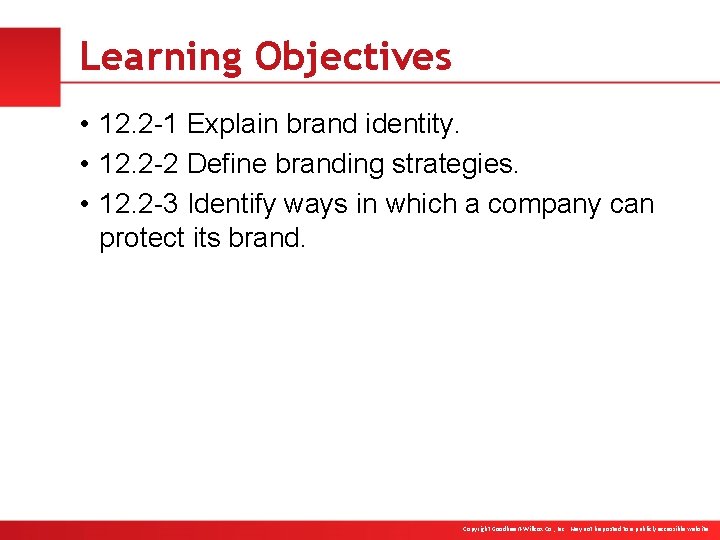 Learning Objectives • 12. 2 -1 Explain brand identity. • 12. 2 -2 Define