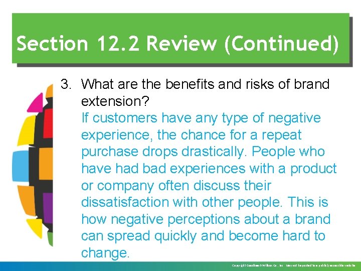 Section 12. 2 Review (Continued) 3. What are the benefits and risks of brand